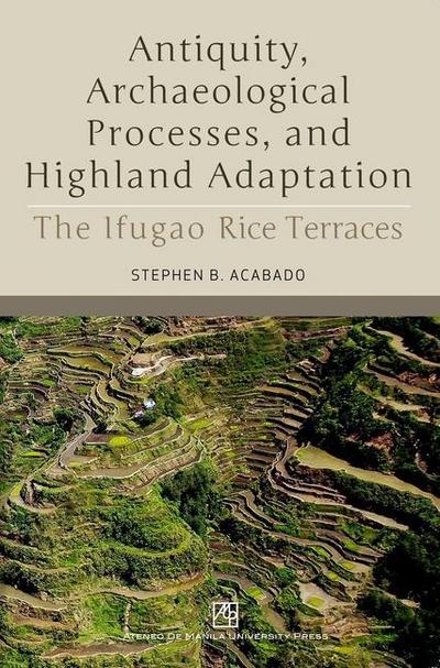 Antiquity, Archaeological Processes, and Highland Adaptation