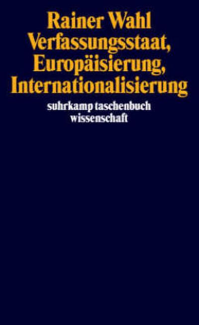 Verfassungsstaat, Europäisierung, Internationalisierung