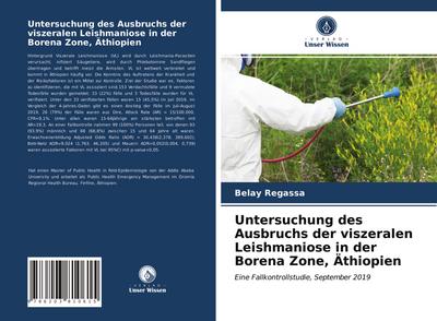 Untersuchung des Ausbruchs der viszeralen Leishmaniose in der Borena Zone, Äthiopien