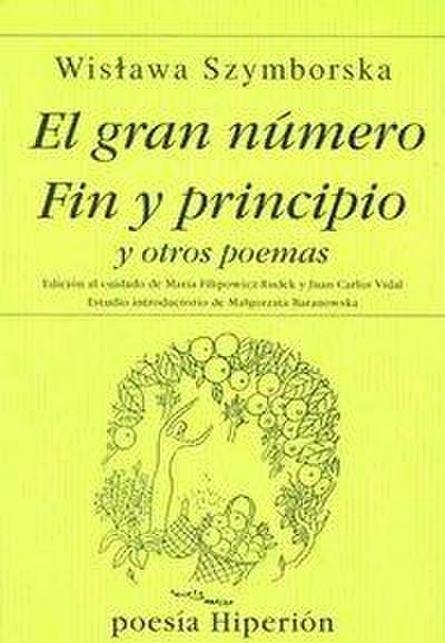 El gran número ; Fin y principio y otros poemas