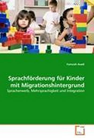 Sprachförderung für Kinder mit Migrationshintergrund