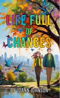 Life Full of Changes