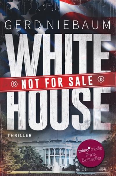 White House not for Sale!