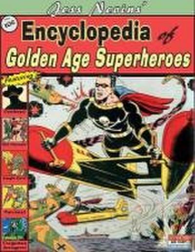 Jess Nevins’ Encyclopedia of Golden Age Superheroes