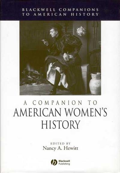 A Companion to American Women’s History