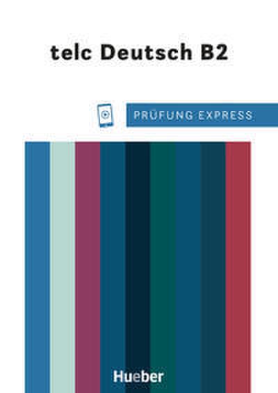 Prüfung Express - telc Deutsch B2