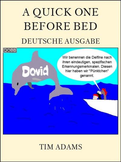 Quick One Before Bed - Deutsche Ausgabe