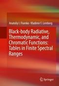 Black-body Radiative, Thermodynamic, and Chromatic Functions: Tables in Finite Spectral Ranges