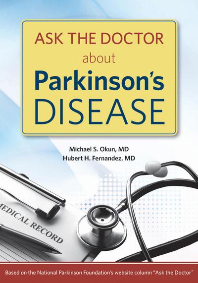 Ask the Doctor About Parkinson’s Disease