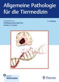 Allgemeine Pathologie für die Tiermedizin von Wolfgang Baumgärtner | Ebook
