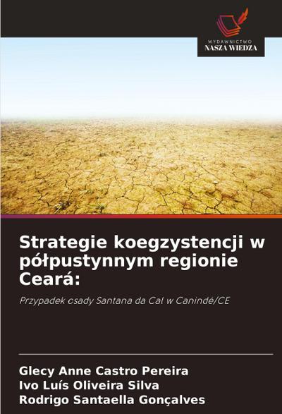 Strategie koegzystencji w pó¿pustynnym regionie Ceará: