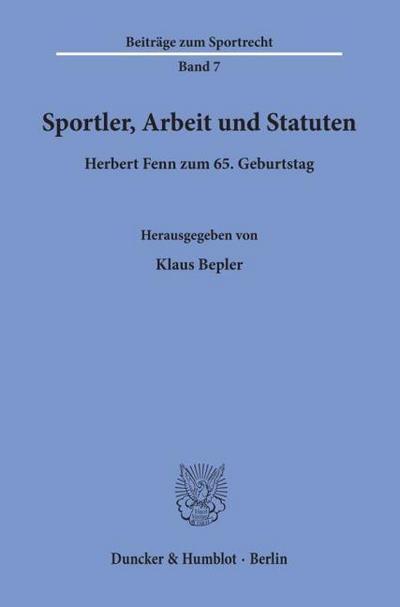 Sportler, Arbeit und Statuten.