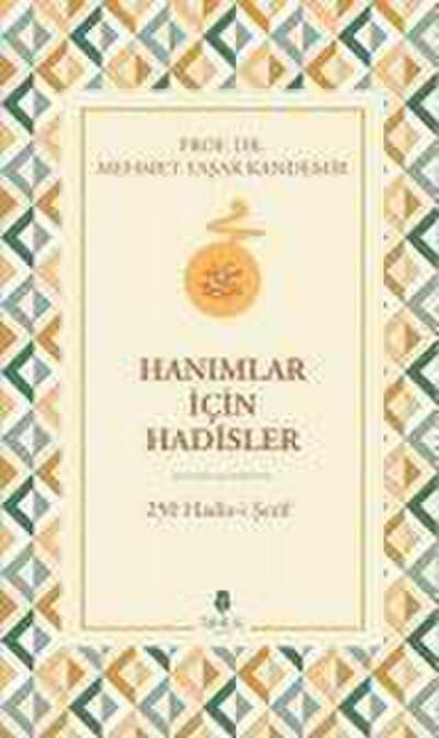 Hanimlar Icin Hadisler - 250 Hadis-i Serif