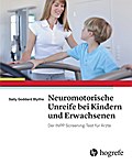 Neuromotorische Unreife bei Kindern und Erwachsenen