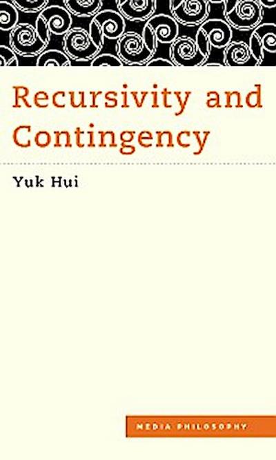 Recursivity and Contingency