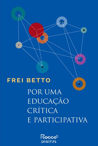 Por uma educação crítica e participativa