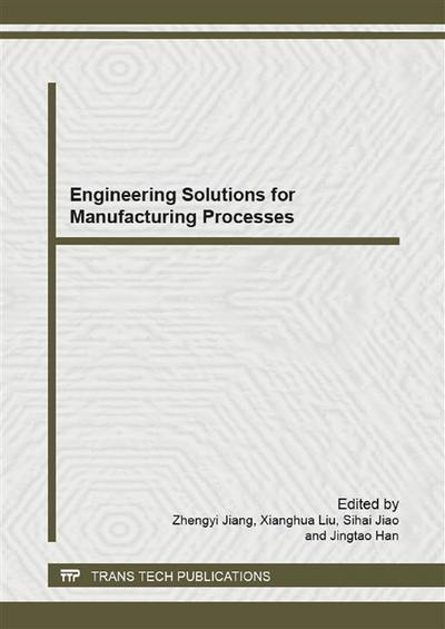 Engineering Solutions for Manufacturing Processes