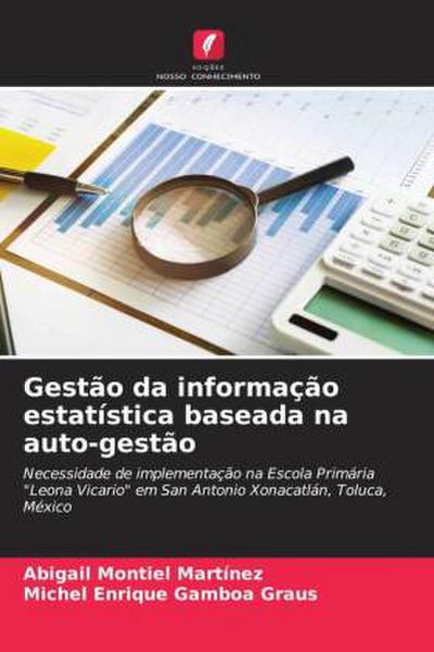 Gestão da informação estatística baseada na auto-gestão