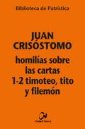 Homilías sobre las Cartas 1-2 Timoteo, Tito y Filemon