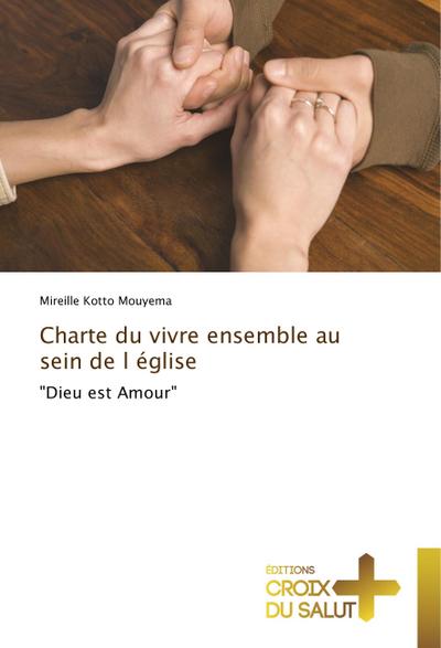 Charte du vivre ensemble au sein de l église