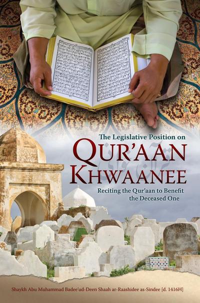 Legislative Position on Qur’aan Khwaanee
