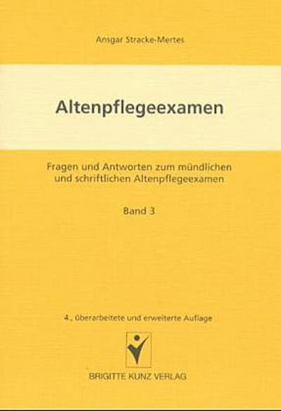 Altenpflegeexamen. Bd.3