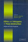 Ethics and Weapons of Mass Destruction