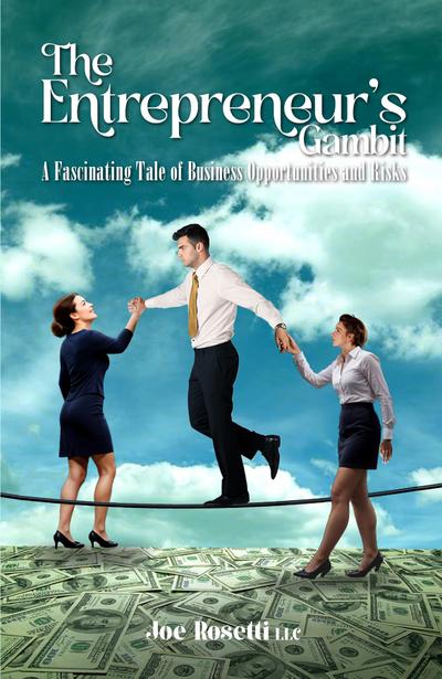 The Entrepreneur’s Gambit