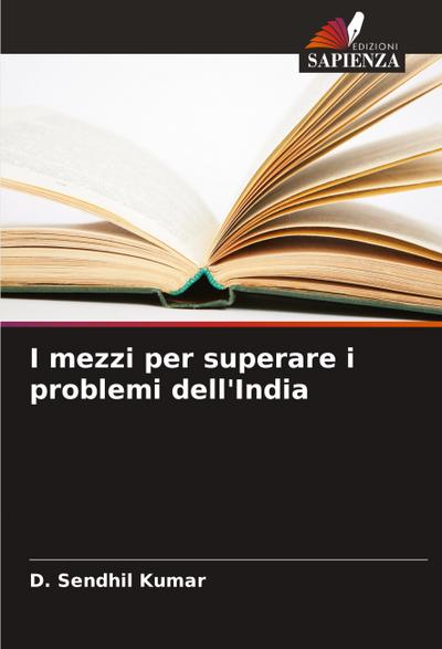 I mezzi per superare i problemi dell’India