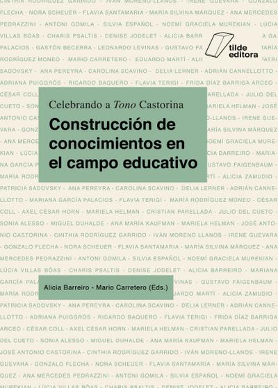Construcción de conocimientos en el campo educativo