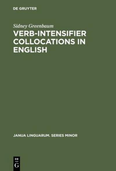 Verb-Intensifier Collocations in English