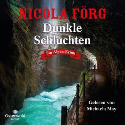 Dunkle Schluchten, 2 Audio-CD, 2 MP3
