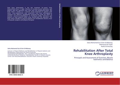 Rehabilitation After Total Knee Arthroplasty