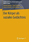 Der Körper als soziales Gedächtnis