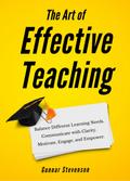 The Art of Effective Teaching