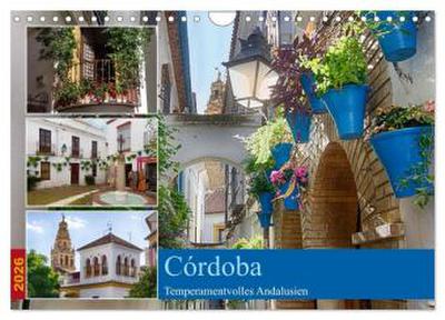 Córdoba -Temperamentvolles Andalusien (Wandkalender 2026 DIN A4 quer), CALVENDO Monatskalender