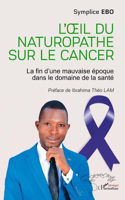 L’¿il du naturopathe sur le cancer