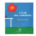 A flor mal-humorada