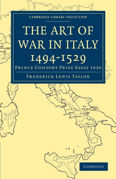 The Art of War in Italy 1494 1529