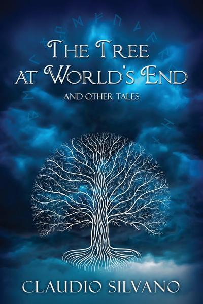The Tree at World’s End & Other Tales