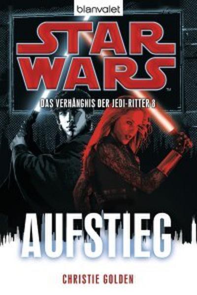 Star Wars- Das Verhängnis der Jedi-Ritter 8