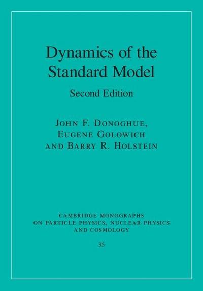 Dynamics of the Standard Model