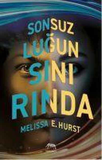 Sonsuzlugun Sinirinda Ciltli