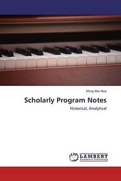 Scholarly Program Notes