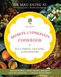 Dr. Mao’s Secrets of Longevity Cookbook