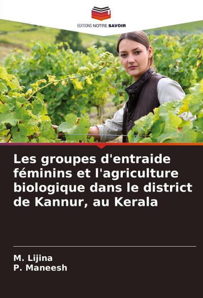 Les groupes d’entraide féminins et l’agriculture biologique dans le district de Kannur, au Kerala