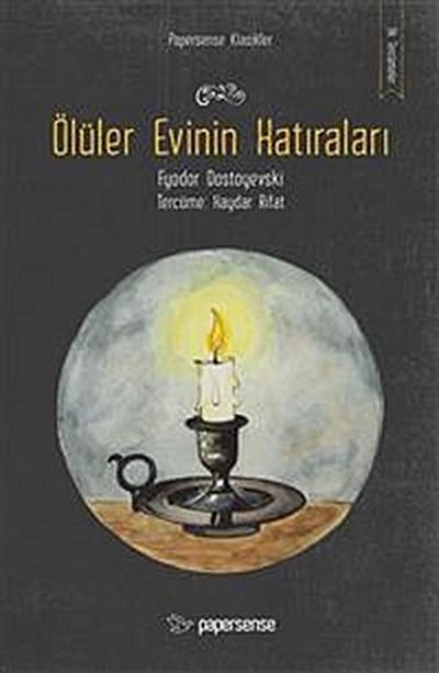 Ölüler Evinin Hatıraları