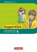 Doppel-Klick - Das Sprach- und Lesebuch - Mittelschule Bayern - 6. Jahrgangsstufe
