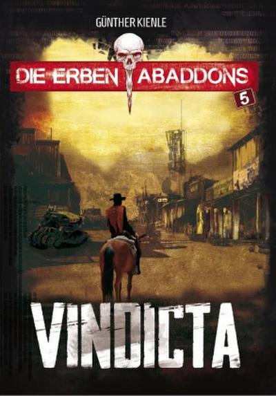 Die Erben Abaddons Die Erben Abaddons / Vindicta