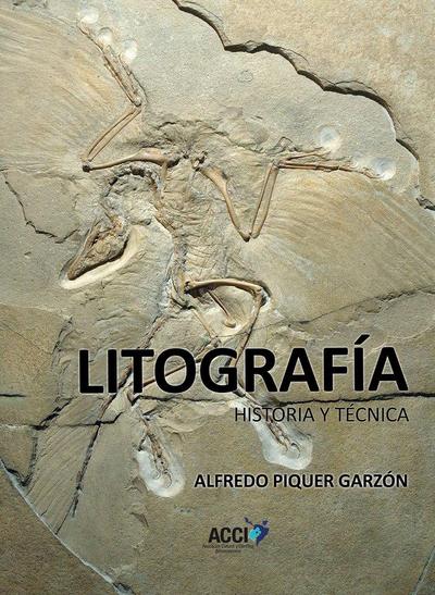 Litografía : historia y técnica